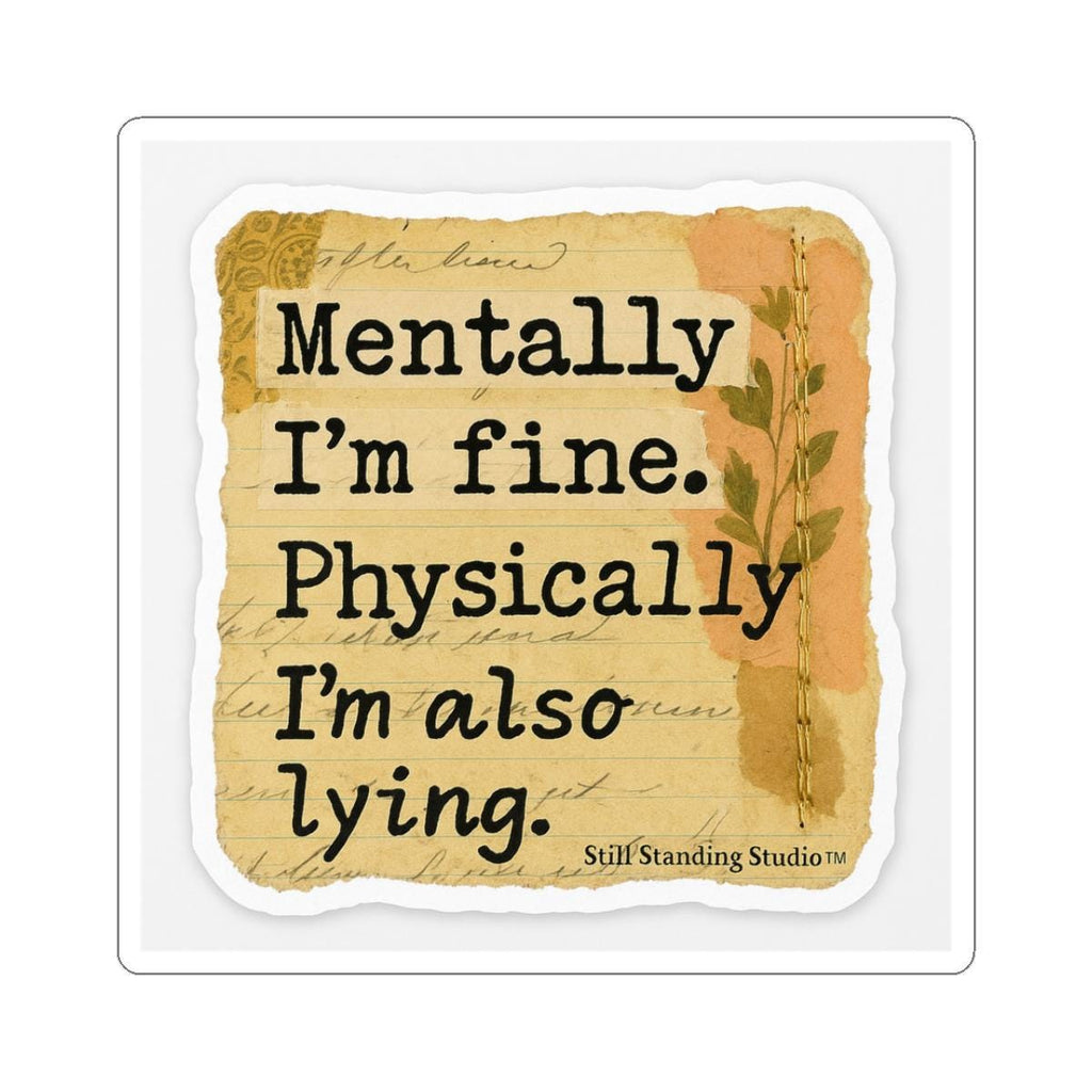 Funny Mental Health Vinyl Sticker, Laptop Decal